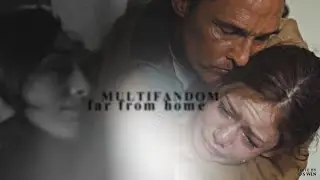 multifandom | so far from home
