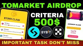 Tomarket Airdrop Withdraw | Tomarket Airdrop Criteria | Tomarket Airdrop update