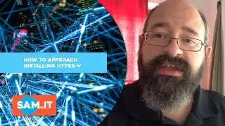 How to Approach Installing Hyper-V