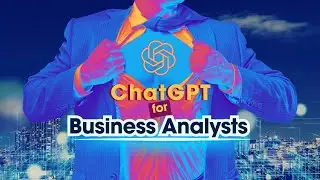 Enhancing Business Analysis with ChatGPT