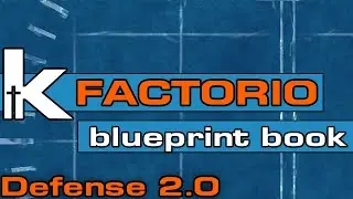 Kitch's Factorio Blueprint Book | Defense 2.0