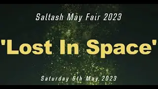 Lost In Space // Saltash Mayfair // 6th May 2023