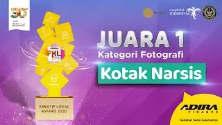 Juara 1 Kategori Fotografi – Kotak Narsis - Kreatif Lokal Awards – FKL 2020
