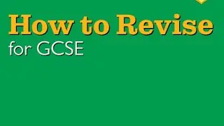 How to revise effectively and efficiently!