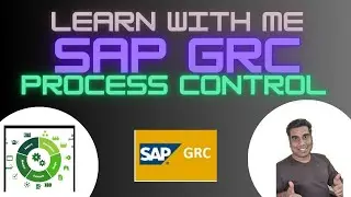 SAP GRC Process Control | SAP Process Control (PC) basics | SAP PC | Lecture-1