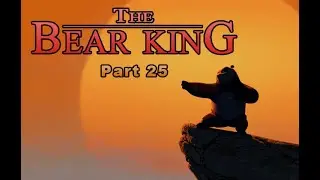 The Bear King Part 25 - 