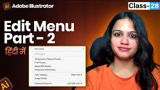 Adobe Illustrator - Class 28 - Edit Menu Part-2 (Hindi)