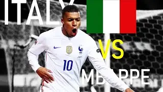 The Day Mbappé Destroyed Italy