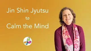 Jin Shin Jyutsu to Calm the Mind