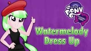Equestria Girls Watermelody Dress up Fashion Video Game