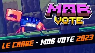 LE CRABE - Mob Vote Minecraft Live 2023
