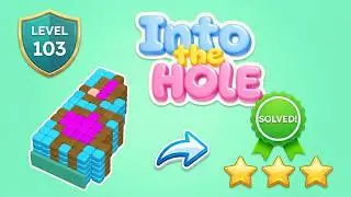 Into the Hole Level 103 Walkthrough ⛳ | Quick & Easy Solution! 🧠