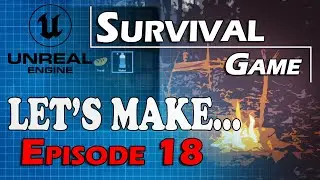 [Project] Survival Game Ep18 - Crafting System Part 1