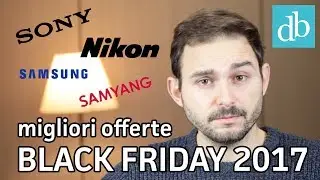 LE MIGLIORI OFFERTE BLACK FRIDAY 2017 PER LA FOTOGRAFIA! • Ridble
