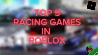 TOP 5 RACING GAMES IN ROBLOX 2023!