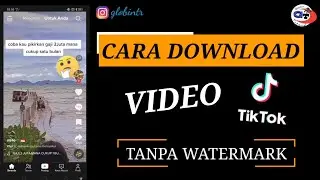 Cara download video tiktok tanpa watermark