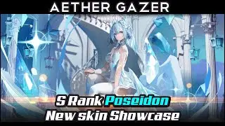 Aether Gazer - S Rank Poseidon New skin Showcase