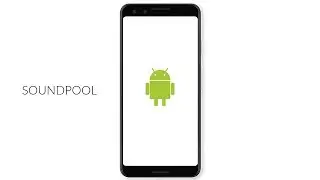Play Short Sounds Using SoundPool | Android
