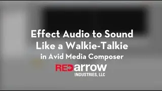 Effect Audio to Sound Like a Walkie-Talkie or Radio in Avid Media Composer