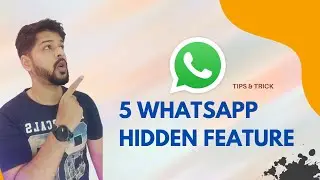 Top 5 WhatsApp Hidden Features In 2022 | WhatsApp Tips And Tricks