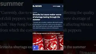 The Great Sriracha Shortage of 2022! 🌶️ #shorts