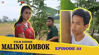 MALING LOMBOK || FILM ENDEK || TGP CHANNEL || eps 33