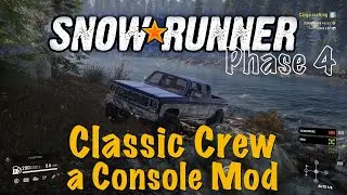 SnowRunner - Classic Crew - a Console Mod