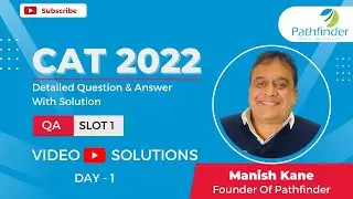 CAT 2022 Answer Key Slot 1 QA (Day- 1) | Complete Question Paper Solution & Answer Key