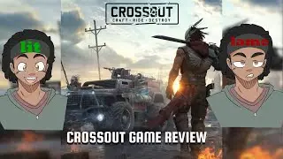 CROSSOUT GAME REVIEW 2021