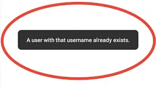 A User With That Username Already Exists |Username Already Exists Instagram |Username Already Exists