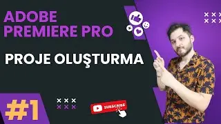 Adobe Premiere Pro Tutorials | 1- Project Creation 