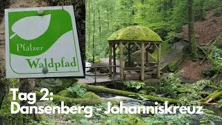 🌲Pfälzer Waldpfad (Tag 2):  Dansenberg - Johanniskreuz 4K