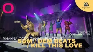 23.06.25 Cebu Divettes Performing S&M, Dem Beats, & Kill This Love at O Bar