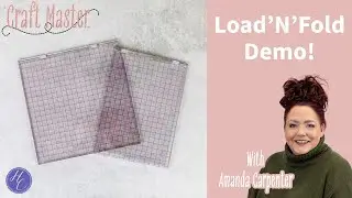 Load N Fold | Craft Master | Amanda Carpenter | Highlight Crafts
