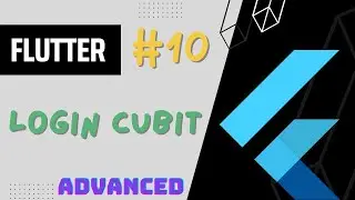 Flutter Advanced Complete Course - #10 Login Cubit
