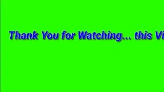 Thanks for watching this video,scrolling text in kinemaster, Running texting green screen,