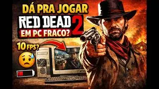 PC FRACO e RED DEAD REDEMPTION 2 | Tem como jogar?