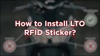 HOW TO INSTALL LTO RFID STICKER