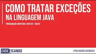 Tratamento de exceções - POO - s04e07