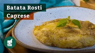 Saiba fazer Batata Rosti Caprese