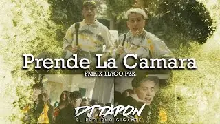 PRENDE LA CAMARA ✘ DJ TAPON