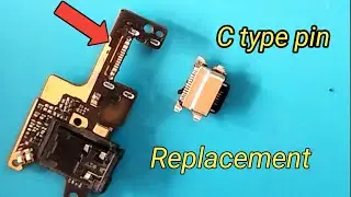 how to replace c type charging pin/c type charging conector kaise change karein