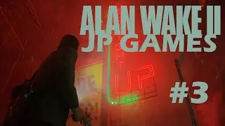 ALAN WAKE 2 ПРОХОЖДЕНИЕ #3 \ JP GAMES
