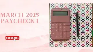 MARCH 2025 Paycheck # 1 #budget #debtfreejourney