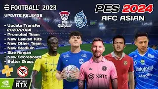 eFootball PES 2024 PPSSPP Ukuran Kecil Liga Indonesia dan ASIA New Update Transfer & Kits 24/25