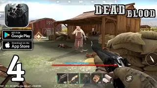 Dead Blood: Survival FPS Gameplay (Android,IOS) Part 4
