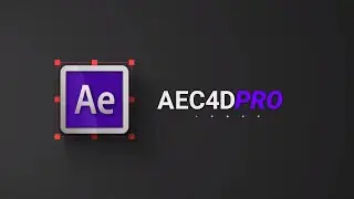 AEC4D PRO for After Effects and Cinema 4D