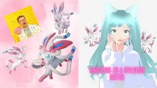 🎀🦊Sylveon fan reacts to a sylveon hater 🦊🎀