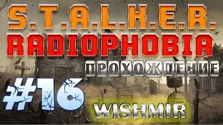 Radiophobia STALKER Secret lab and the murder of a Snitch | Walkthrough #16