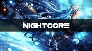 ✪ Nightcore ✪ Six Trillion Years and Overnight Story